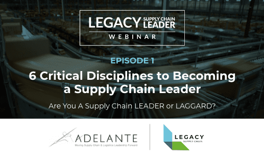 Webcast Video Series: Are You a Supply Chain LEADER or LAGGARD?